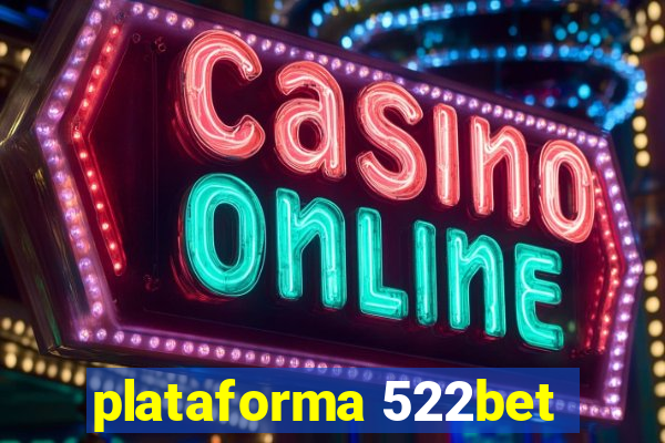 plataforma 522bet